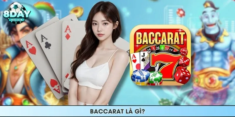 Baccarat là gì?