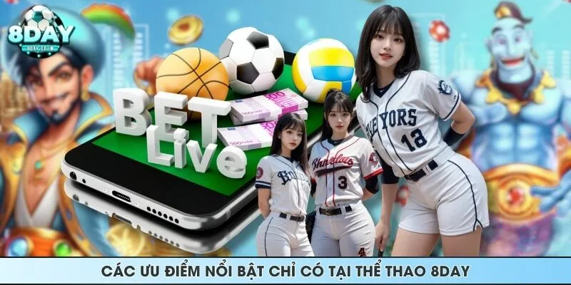 Các ưu điểm nổi bật chỉ có tại thể thao 8DAY