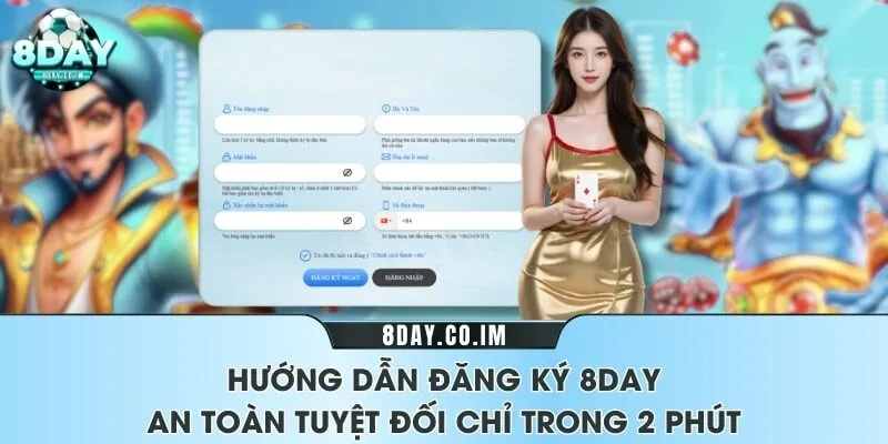 Hướng dẫn đăng ký 8DAY - Chia sẻ mẹo tham gia hữu ích