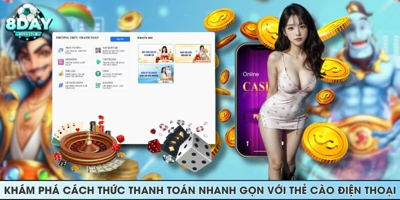 Khám phá cách thức thanh toán nhanh gọn với thẻ cào điện thoại