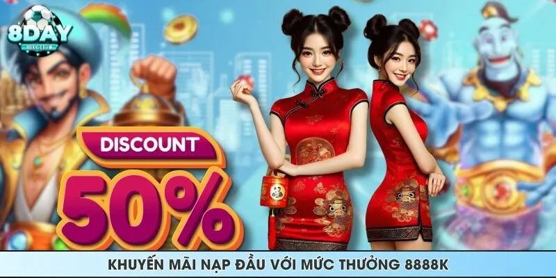 Khuyến mãi nạp đầu với mức thưởng 8888k