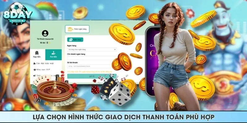 Lựa chọn hình thức giao dịch thanh toán phù hợp