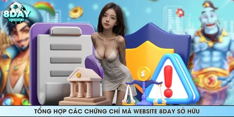 Tổng hợp các chứng chỉ mà website 8DAY sở hữu