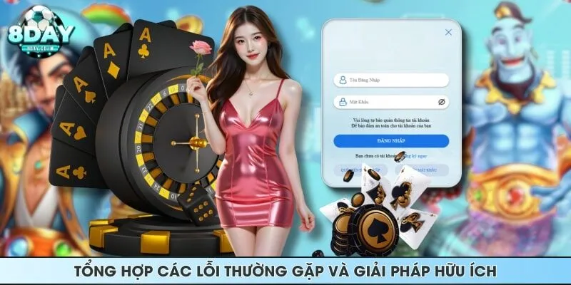 Tổng hợp các lỗi thường gặp và giải pháp hữu ích